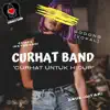 Curhat Band - Curhat Untuk Hidup - Single